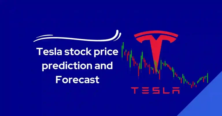 Tesla stock price prediction and Forecast