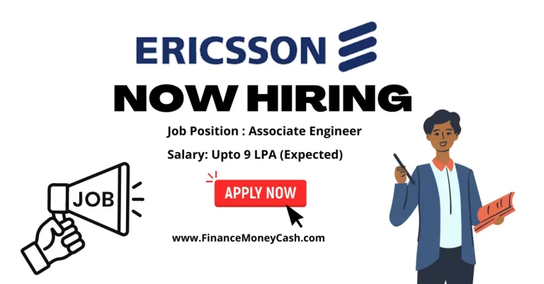 Ericsson is hiring for Associate Engineer